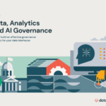Data, Analytics and AI Governance